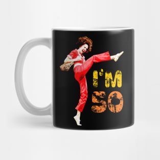 I'm 50 Mug